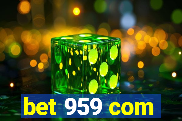 bet 959 com